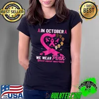 In October We Wear Pink Breast Cancer Awareness Raised Hands Heart T-Shirt Ladies Tee