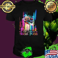 IT;s Just A Bunch Of Hocus Pocus shirt