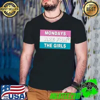 Mondays Are For The Girls Premium T-Shirt