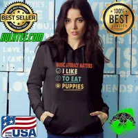 Music Literacy Matters I Like To Eat Puppies Paw Dog Retro T-Shirt Hoodie
