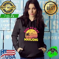 Born to play mahjong palm tree with bird vintage sunset T-Shirt Hoodie