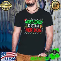 Most Likely To Decorate Her Dog Lights Santa Hat Family Christmas Pajamas T-Shirt