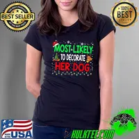 Most Likely To Decorate Her Dog Lights Santa Hat Family Christmas Pajamas T-Shirt Ladies Tee