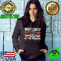Most Likely To Organize All The Presents Two Santa Hat Lights Family Christmas T-Shirt Hoodie