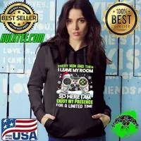 Christmas Video Games Every Now And Then I Leave My Room Enjoy My Presence For A Limited T-Shirt Hoodie