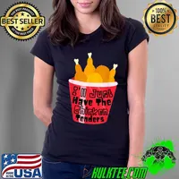 I'll Just Have The Chicken Tenders Quote Lover Chicken Tenders T-Shirt