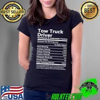 Tow Truck Driver Nutritional And Undeniable Factors T-Shirt Ladies Tee