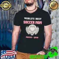 World's best soccer mom proud loud ball design T-Shirt