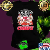 Never underestimate a woman who understands football and loves Chiefs signatures sport s Ladies tee