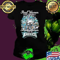 Real women love football smart women love the Eagles signatures s Ladies tee