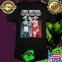 First brothers to face each other in a super bowl my mom can't lose Eagles Kansas city Chiefs signatures shirt