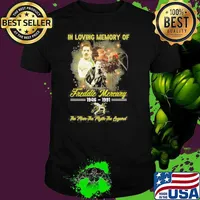 In loving memory of Freddie Mercury 1946-1991 the man the myth the legend signature shirt