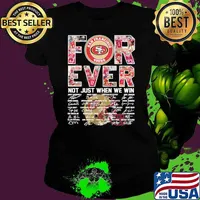 San Francisco 49ers forever not just when we win signatures s Ladies tee
