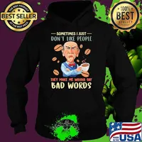 Dr Seuss sometimes I just don't like people they make me wanna say bad words coffee s Hoodie