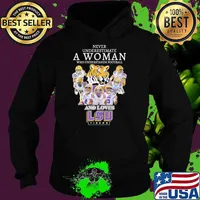 Never underestimate a woman who understands football and loves LSU Tigers signatures s Hoodie