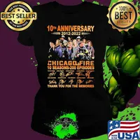 10th anniversary 2012-2022 Chicago Fire 10 seasons 200 episodes thank you for the memories signatures s Ladies tee