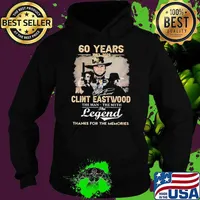 60 years 1963-2023 Clint Eastwood the man the myth the legend thanks for the memories signature s Hoodie