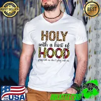 Holy with a hint of hood pray with me don't play with leopard T-Shirt
