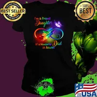 I'm A Proud Daughter Of A Wonderful Dad Heaven Wing Butterfly Rainbow T-Shirt Ladies tee
