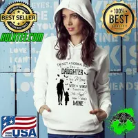 I'm not a normal girl I'm a daughter to a mom with wings I used to be her angel now she's mine s Hoodie