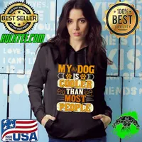 My Dog Is Cooler Than Most People Halloween T-Shirt Hoodie