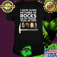 I have 10000 pictures of rocks on my phone wanna see them rockhound T-Shirt Unisex
