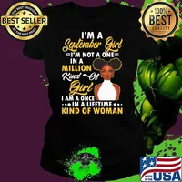 I'm A September Not A One In A Million Kind Of Girl Black Women T-Shirt