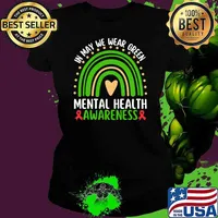In May We Wear Green Mental Health Awareness Green Rainbow T-Shirt