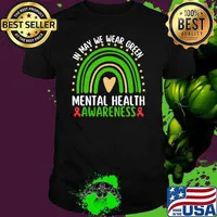 In May We Wear Green Mental Health Awareness Green Rainbow T-Shirt Unisex