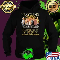 Official heartland 16th anniversary 2007 2023 thank you for the memories signature s Hoodie