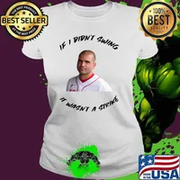 Awesome if I Didn't Swing It Wasn't a Strike Joey Votto T-Shirt Ladies tee