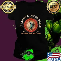 Funny it Takes A Lot Of Balls To Golf The Way I Do Vintage T-Shirt