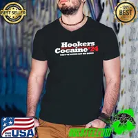Hookers 2024 They've Never Let Me Down Shirt
