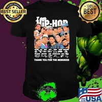 I am hip hop thank you for the memories signature s Unisex