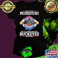 I May Live In Missouri But I’ll Always Have The Buckeyes In My DNA shirt