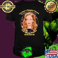 I'm just a happier person when listen to lisa marie presley shirt