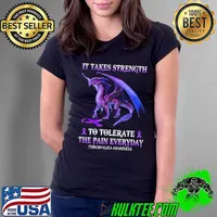 It Takes Strength To Tolerate The Pain Everyday Fibromyalgia Awareness Dragon T-Shirt Ladies Tee