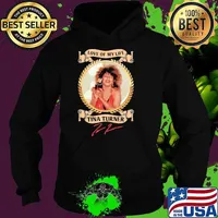 Top love of my life tina turner signature s Hoodie