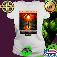 He who fears death will never do anything worthy of a living man Seneca T-Shirt Ladies tee