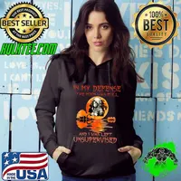 In My Defense The Moon Was Full And I Was Left Unsupervised Blood Moon Halloween T-Shirt Hoodie