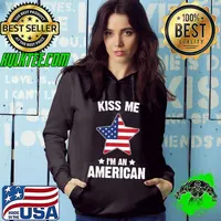 Kiss Me I'm An American Citizenship Patriotic Usa Flag Star T-Shirt Hoodie