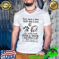 Once upon a time there was a girl dogs and tacos said a lot flower s Guys V Neck