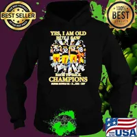 Pittsburgh Steelers yes I am old but I saw back to back Champions Super Bowls signatures s Hoodie