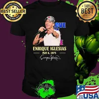 Top love of my life Enrique Iglesias 1975 signature shirt