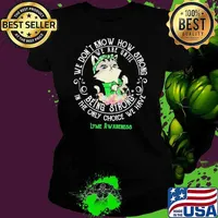 Top we don't know how strong being strong in the only choice we have Lyme Awareness cat flower s Ladies tee