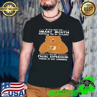 Bear If It's Not My Smart Mouth Getting Me In Trouble It's My Facial Expressions There Is No Winning s Guys V Neck