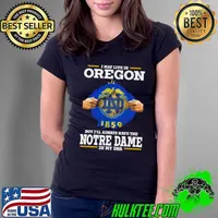 I May Live In Oregon But I’ll Always Have The Notre Dame Fighting Irish In My DNA 2023 shirt