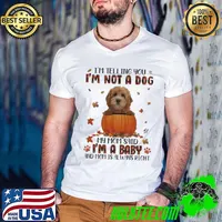 I'm Telling You Not A Dog My Mom Said A Baby Goldendoodle Halloween shirt