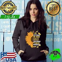 In September We Wear gold Childhood Cancer Awareness Sunflower T-Shirt Hoodie