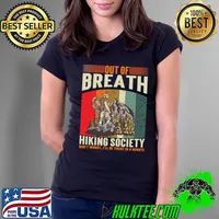 Out Of Breath Hiking Society Don't Worry Be There Minute Mountain Vintage T-Shirt